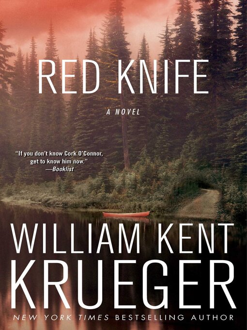 Title details for Red Knife by William Kent Krueger - Wait list